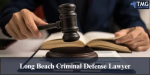 long beach criminal defense attorney